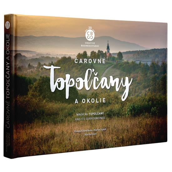 Levně Čarovné Topoľčany a okolie