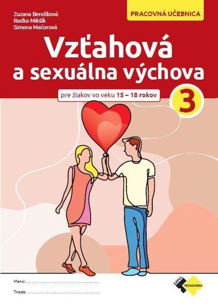 Vzťahová a sexuálna výchova 3 - 9788082803443