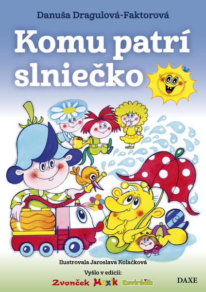 Komu patrí slniečko - 9788082410214