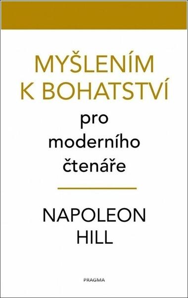 Levně Myšlením k bohatství pro moderního čtenáře