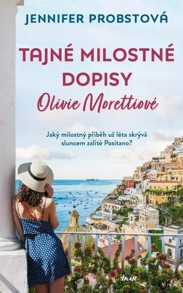 Tajné milostné dopisy Olivie Morettiové - 9788024950563