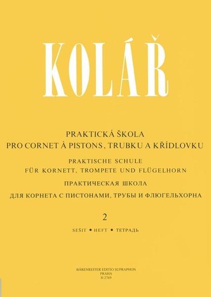 Levně Praktická škola pro cornet a pistons, trubku a křídlovku 2