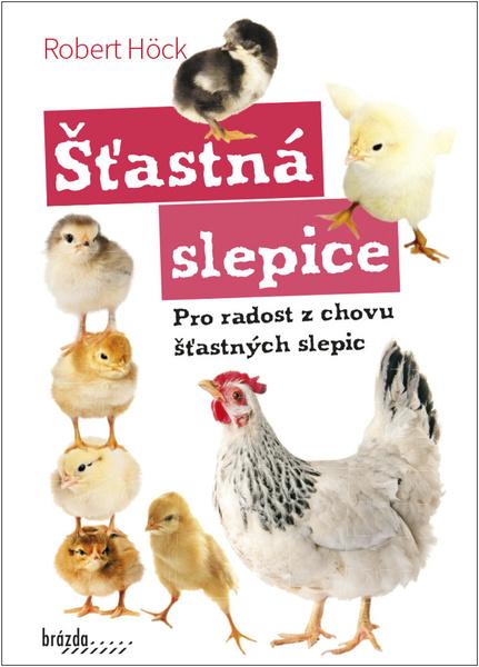 Levně Šťastná slepice