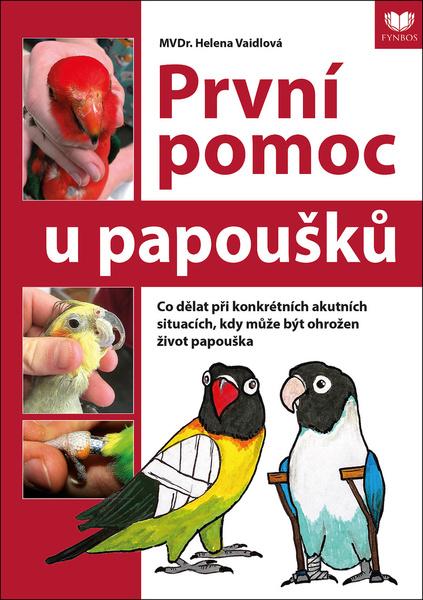 První pomoc u papoušků - 9788090871403