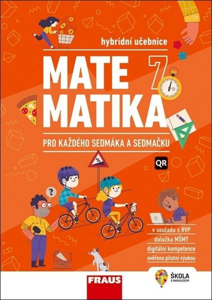 Matematika 7 pro každého sedmáka a sedmačku - 9788074895906
