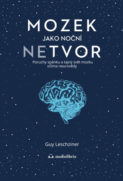 Levně Mozek jako noční netvor
