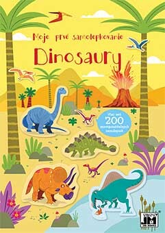 Levně Moje prvé samolepkovanie Dinosaury