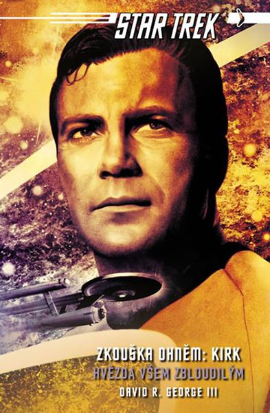 Star Trek Zkouška ohněm Kirk - 9788076174047