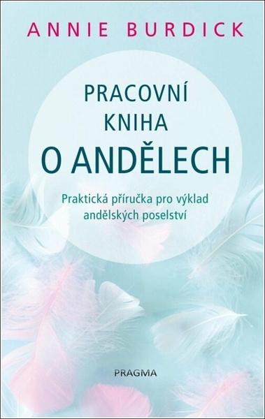 Pracovní kniha o andělech - 9788024288741