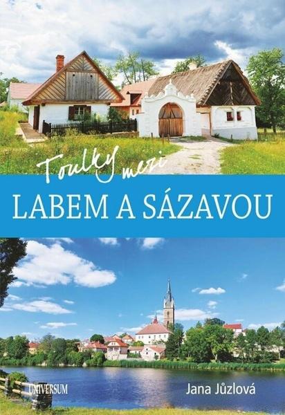 Levně Toulky mezi Labem a Sázavou