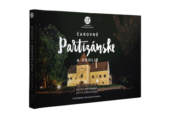 Levně Čarovné Partizánske a okolie