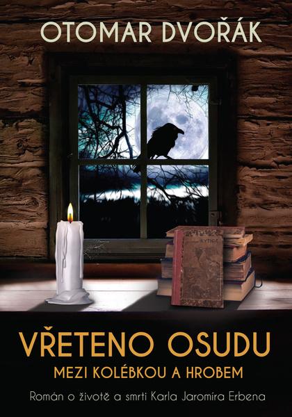Vřeteno osudu Mezi kolébkou a hrobem - 9788074754456