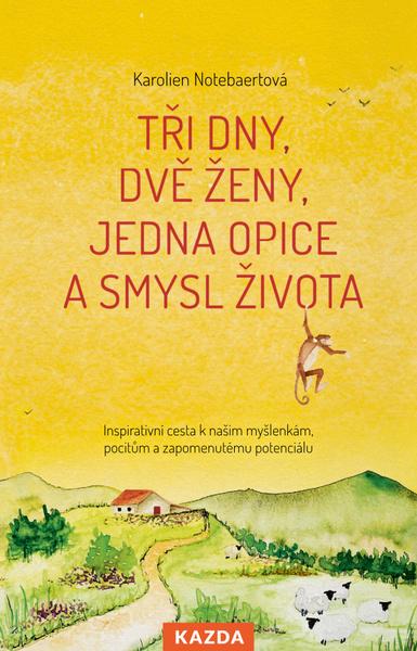 Levně Tři dny, dvě ženy, jedna opice a smysl života