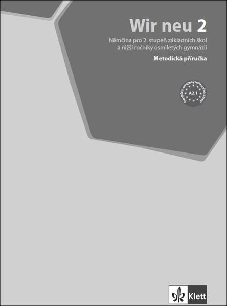 Wir neu 2 Metodická příručka - 9788073971786