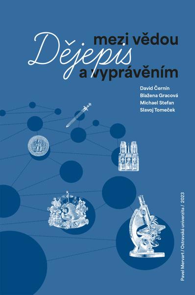 Levně Dějepis mezi vědou a vyprávěním