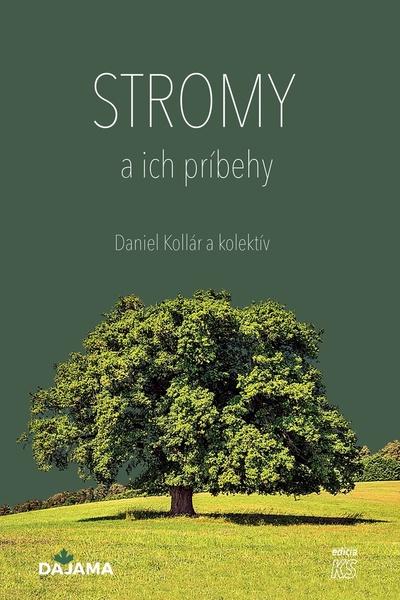 Levně Stromy a ich príbehy