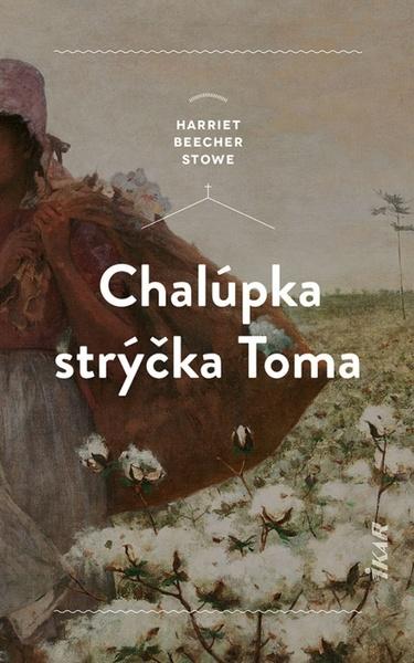 Chalúpka strýčka Toma - 9788055188263
