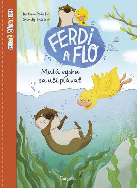 Ferdi a Flo Malá vydra sa učí plávať - 9788055188904