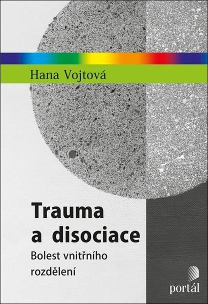 Levně Trauma a disociace