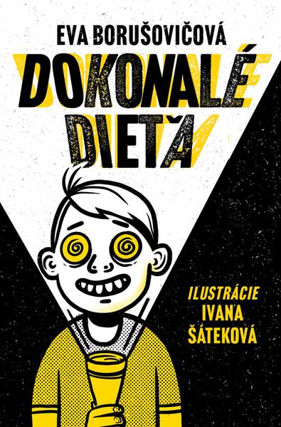 Dokonalé dieťa - 9788055660899
