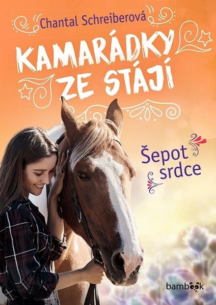 Levně Kamarádky ze stájí Šepot srdce