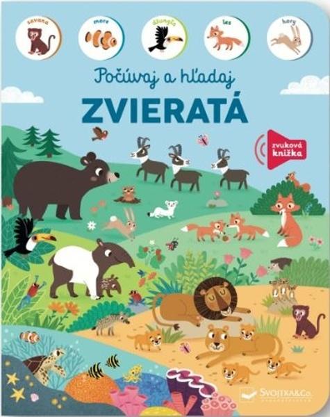 Levně Počúvaj a hľadaj Zvieratá