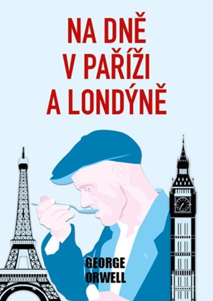 Levně Na dně v Paříži a Londýně