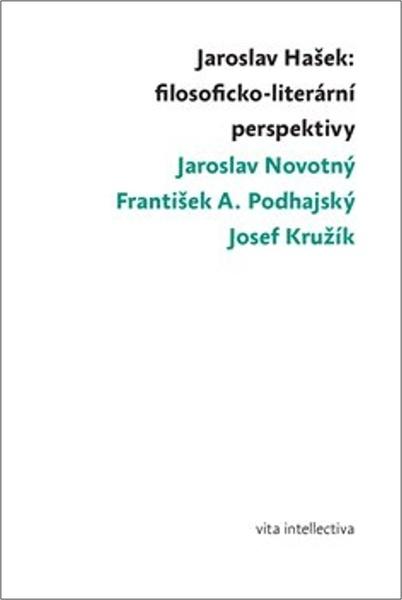 Jaroslav Hašek Filosoficko-literární perspektivy - 9788074762710