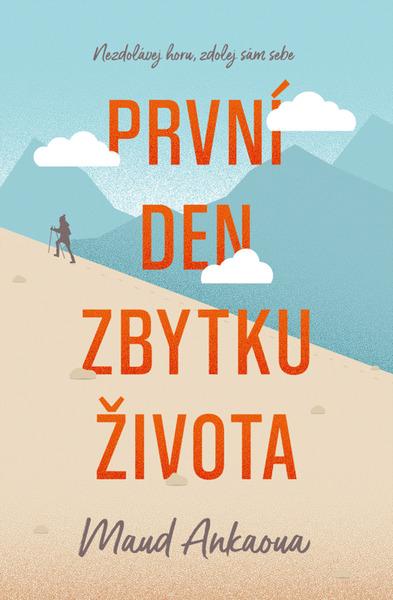 První den zbytku života - 9788027714018