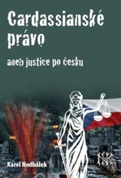Cardassianské právo aneb justice po česku - 9788090853355