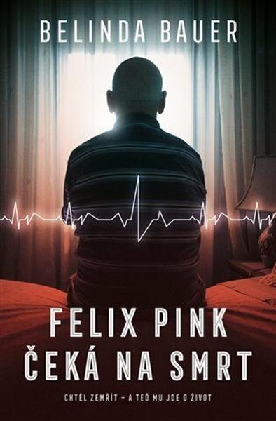 Felix Pink čeká na smrt - 9788027713165