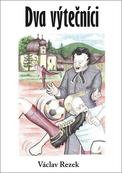 Levně Dva výtečníci