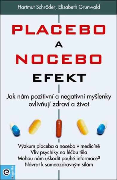 Levně Placebo a nocebo efekt