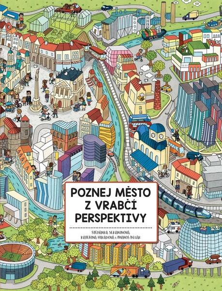 Poznej město z vrabčí perspektivy - 9788000055114