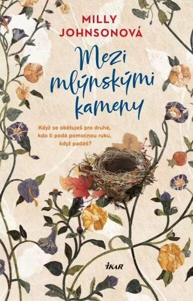Mezi mlýnskými kameny - 9788024950730