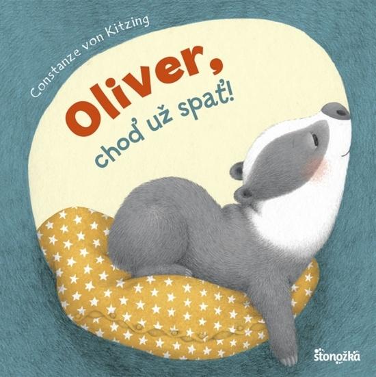 Oliver, choď už spať! - 9788055189222