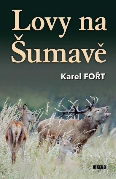 Lovy na Šumavě - 9788074333712