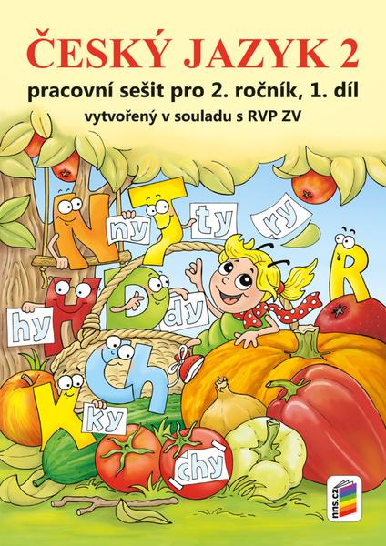 Český jazyk 2 Pracovní sešit pro 2. ročník, 1. díl - 9788076003941