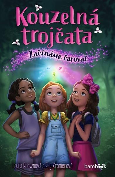 Levně Kouzelná trojčata Začínáme čarovat