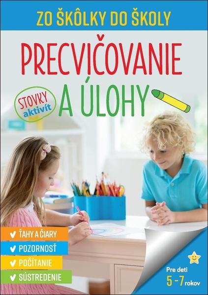 Zo škôlky do školy Precvičovanie a úlohy - 9788076872516
