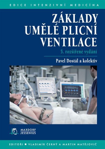 Základy umělé plícní ventilace - 9788073457594