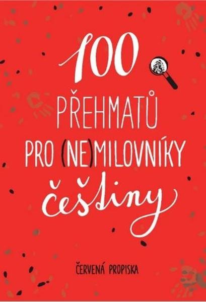 Levně 100 přehmatů pro (ne)milovníky češtiny