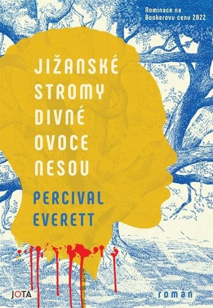 Jižanské stromy divné ovoce nesou - 9788076892408