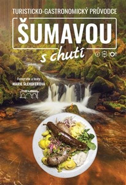 Levně Šumavou s chutí