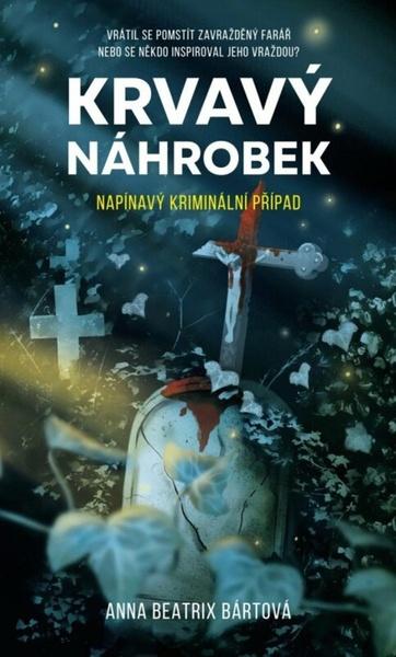 Krvavý náhrobek - 9788088437109