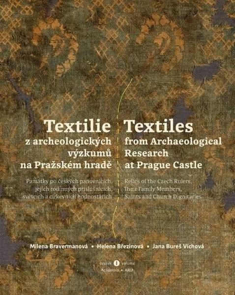 Textilie z archeologických výzkumů na Pražském hradě - 9788020034045