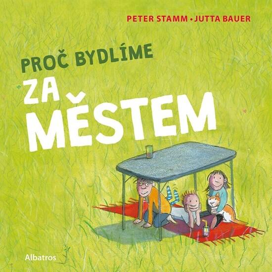Levně Proč bydlíme za městem