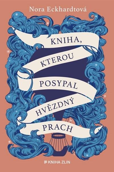 Kniha, kterou posypal hvězdný prach - 9788076624931
