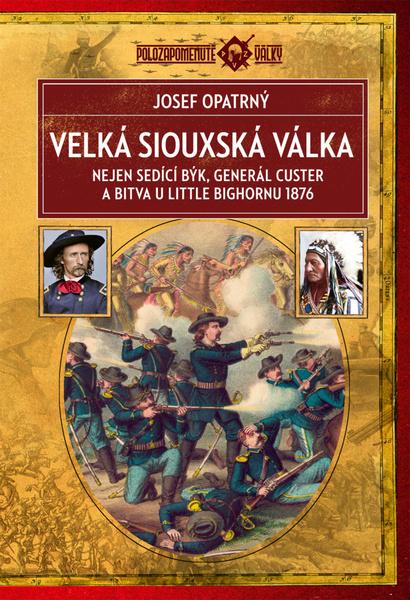 Levně Velká siouxská válka