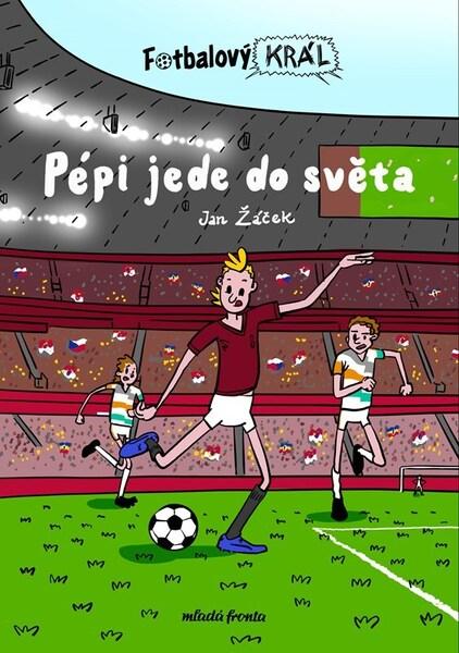 Levně Fotbalový král Pépi jede do světa